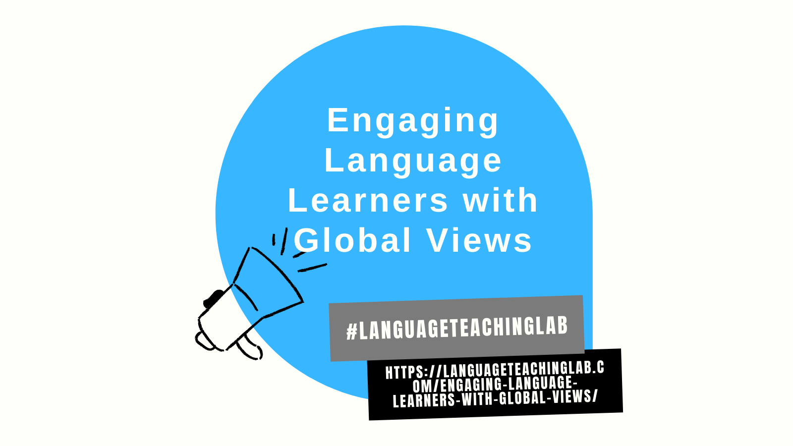 Engaging Language Learners with Global Views